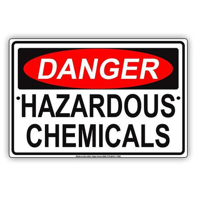 Chemical Hazard &amp; Danger Signs