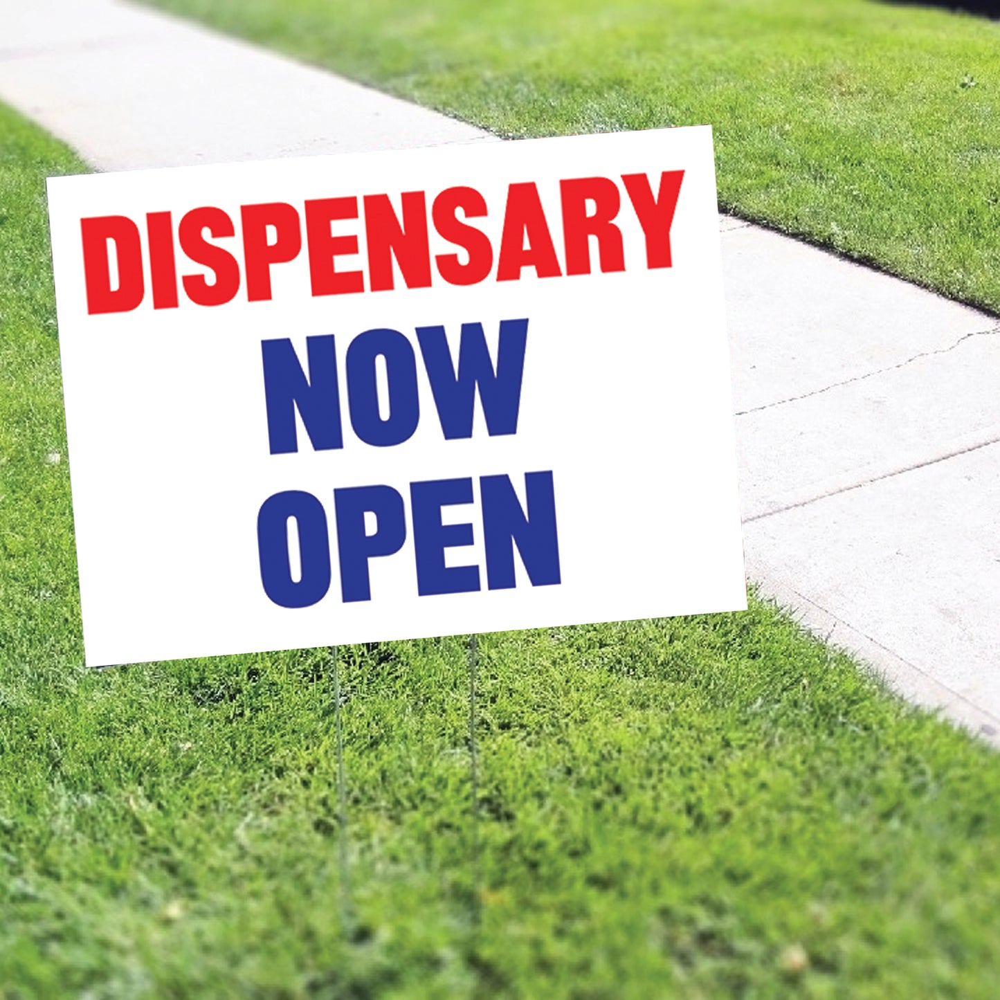 Dispensary Now Open Coroplast Yard Sign