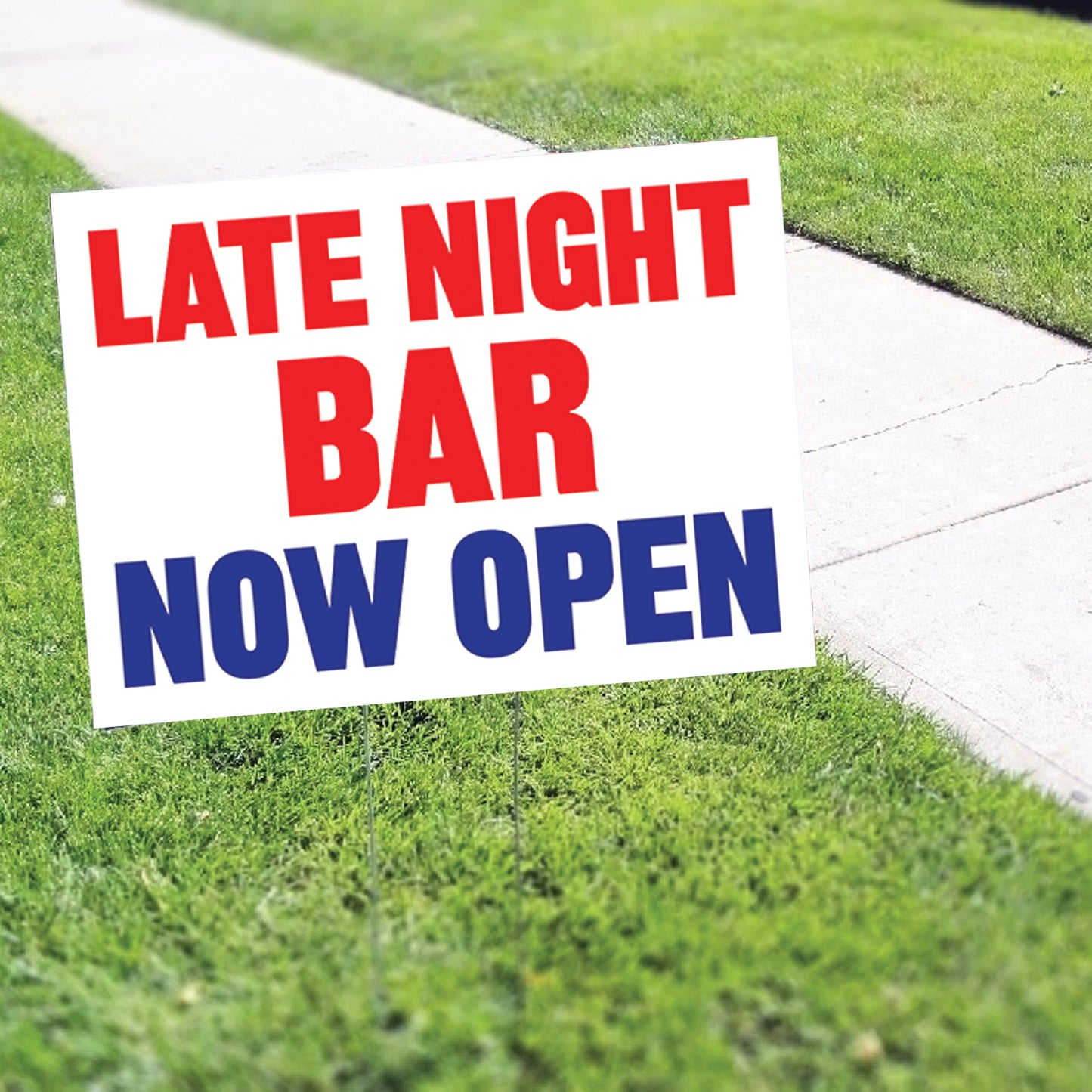 Late Night Bar Now Open Coroplast Yard Sign