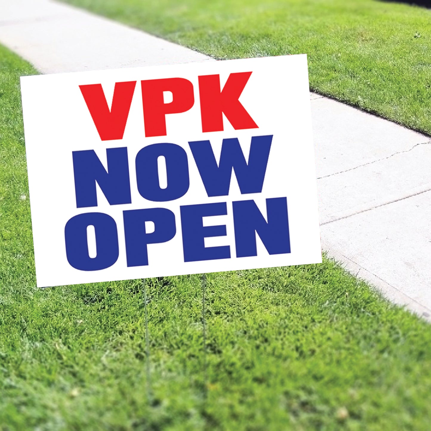 VPK Now Open Coroplast Yard Sign