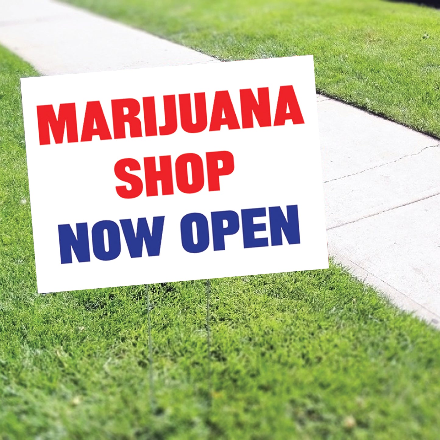 Marijuana Shop Now Open Coroplast Yard Sign