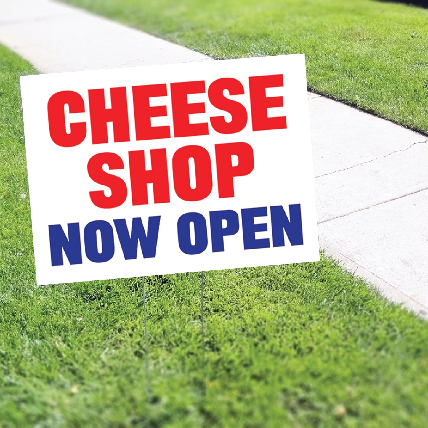 Cheese Shop Now Open Coroplast Yard Sign
