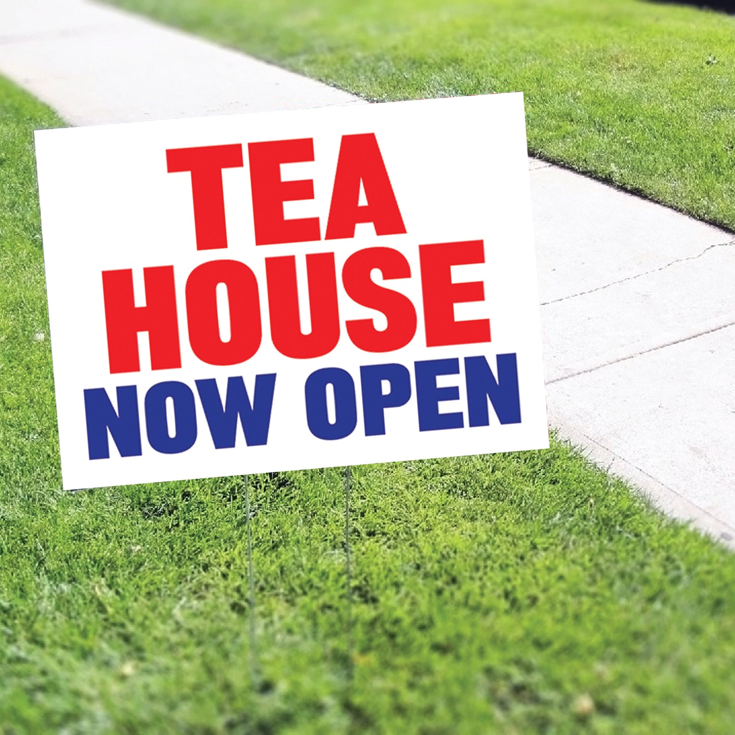 Tea House Now Open Coroplast Yard Sign