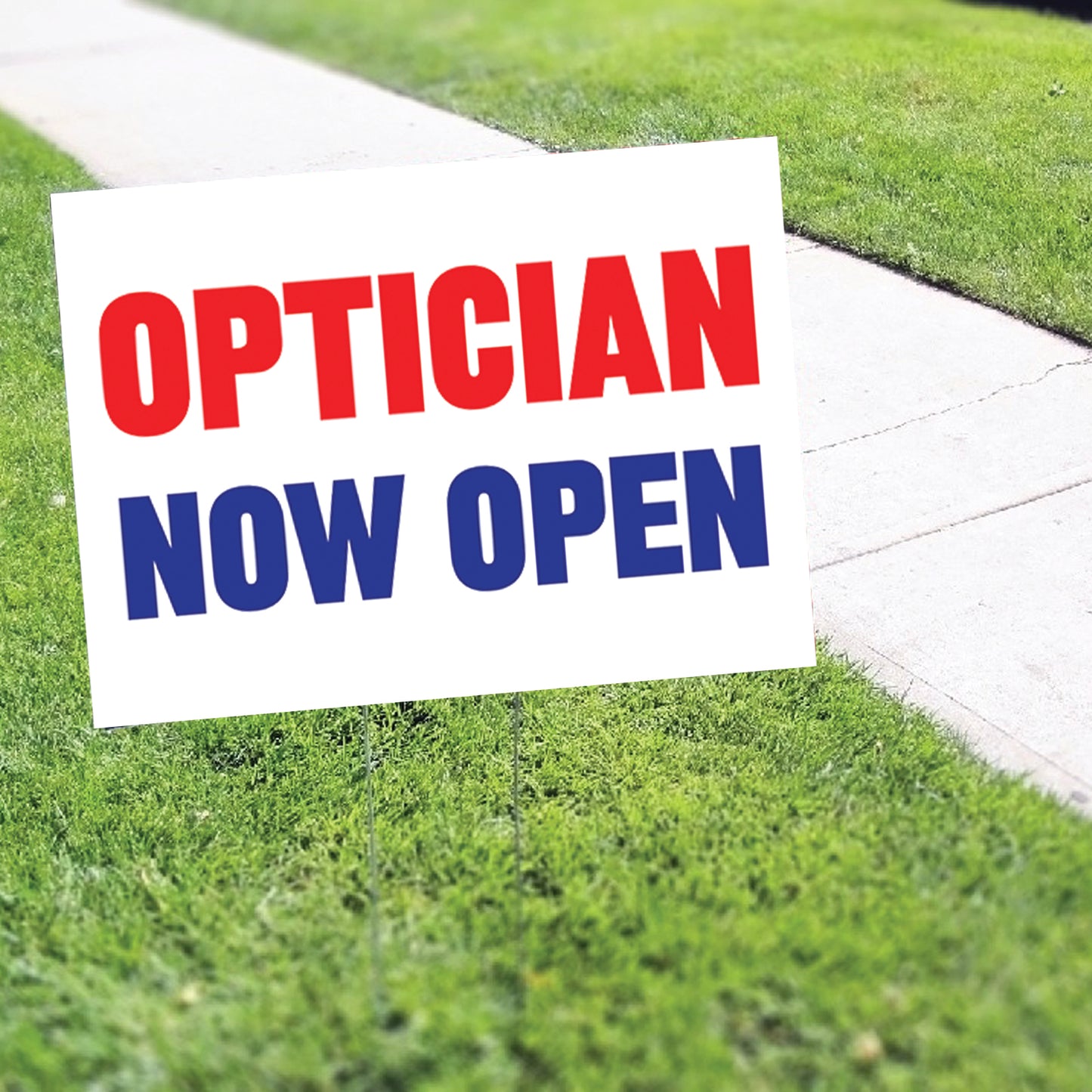 Optician Now Open Coroplast Yard Sign