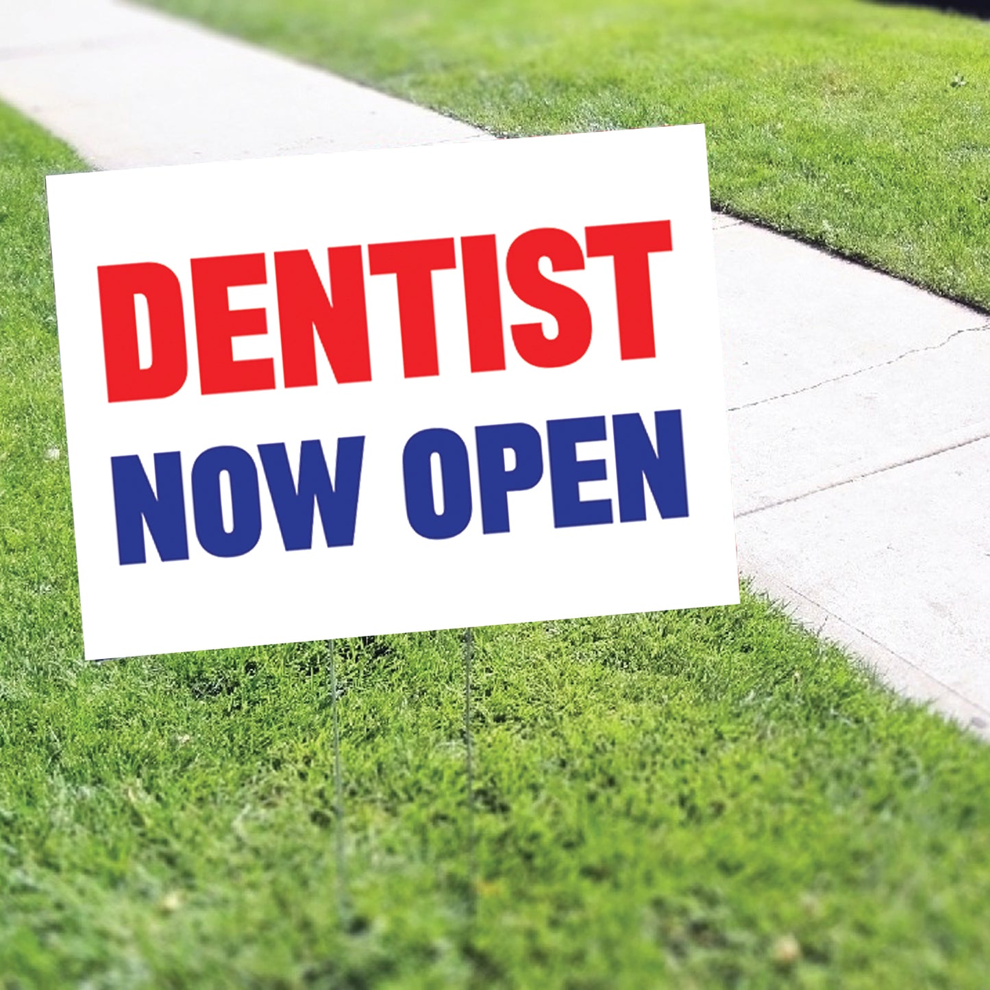 Dentist Now Open Coroplast Yard Sign