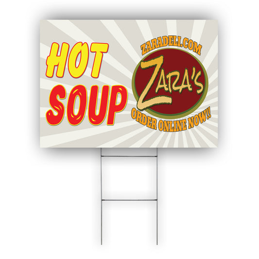 Hot Soup Zara's Coroplast Yard Sign