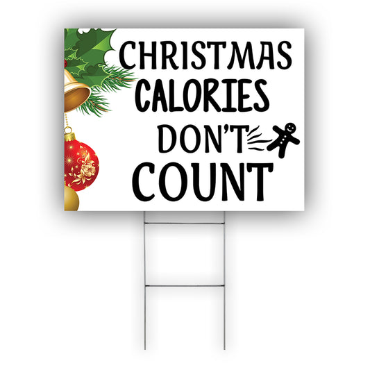 Christmas Calories Don't Count Coroplast Yard Sign