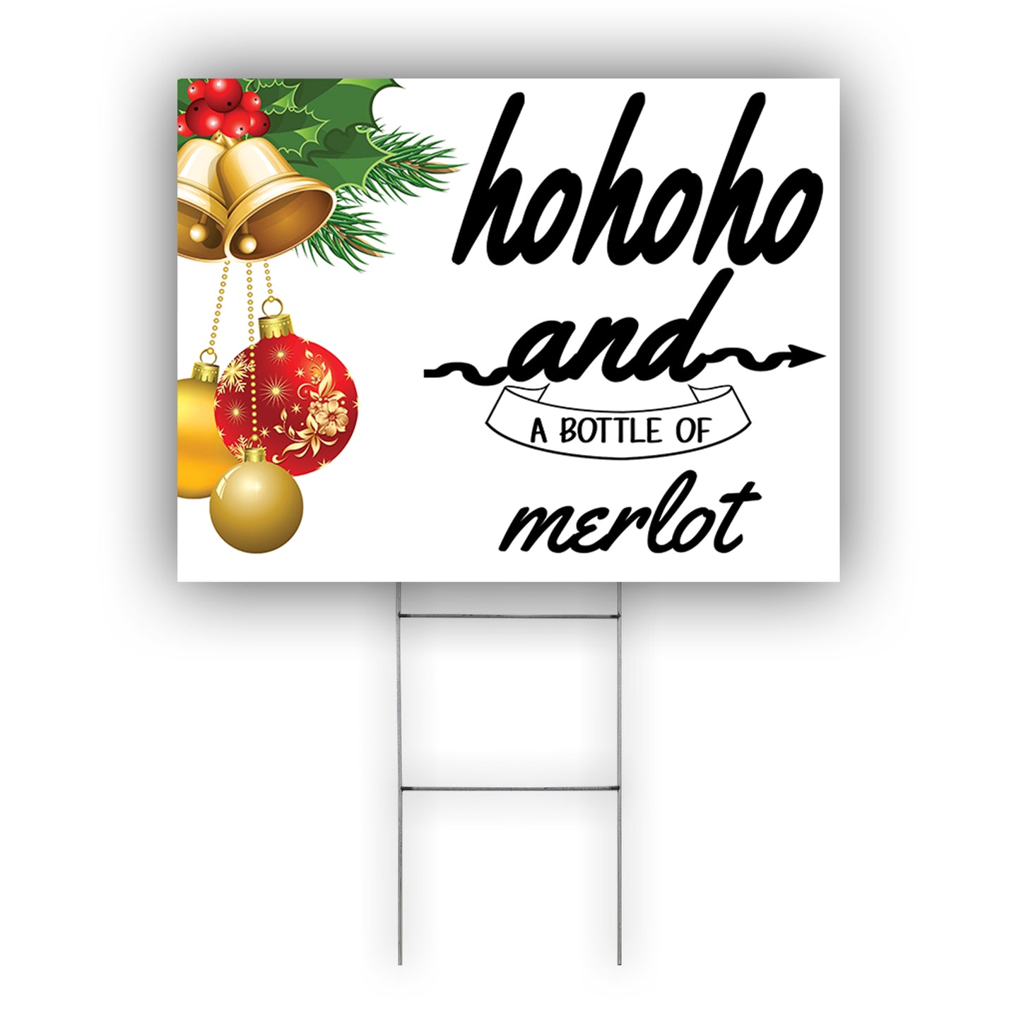 Hohoho And A Bottle Of Merlot Coroplast Yard Sign