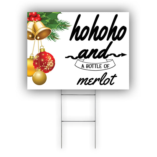 Hohoho And A Bottle Of Merlot Coroplast Yard Sign