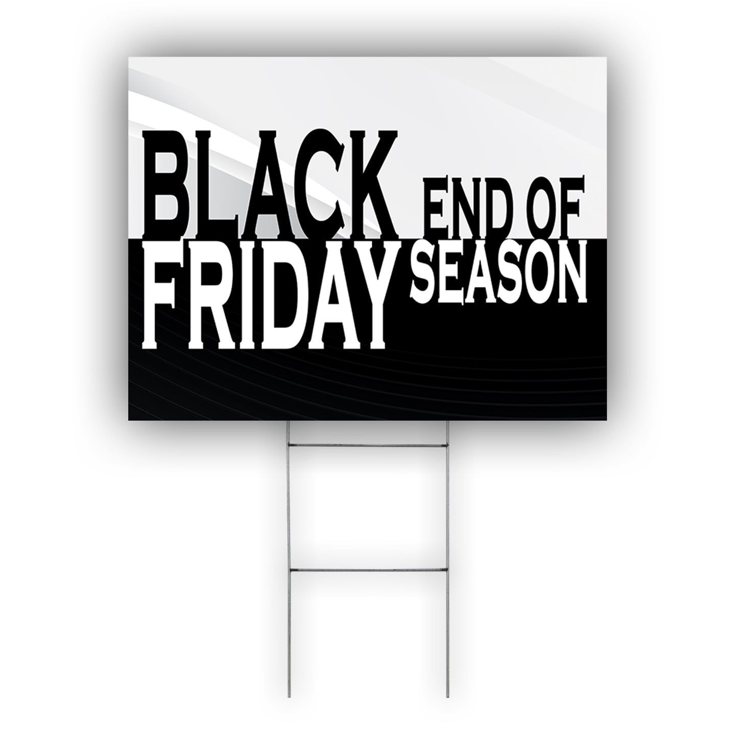 Black Friday End Of Season Coroplast Yard Sign