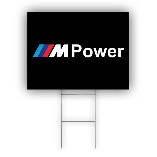 M Power Coroplast Yard Sign