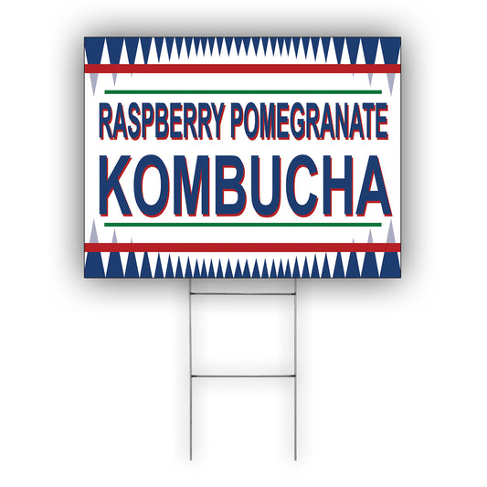 Raspberry pomegranate kombucha coroplast yard sign