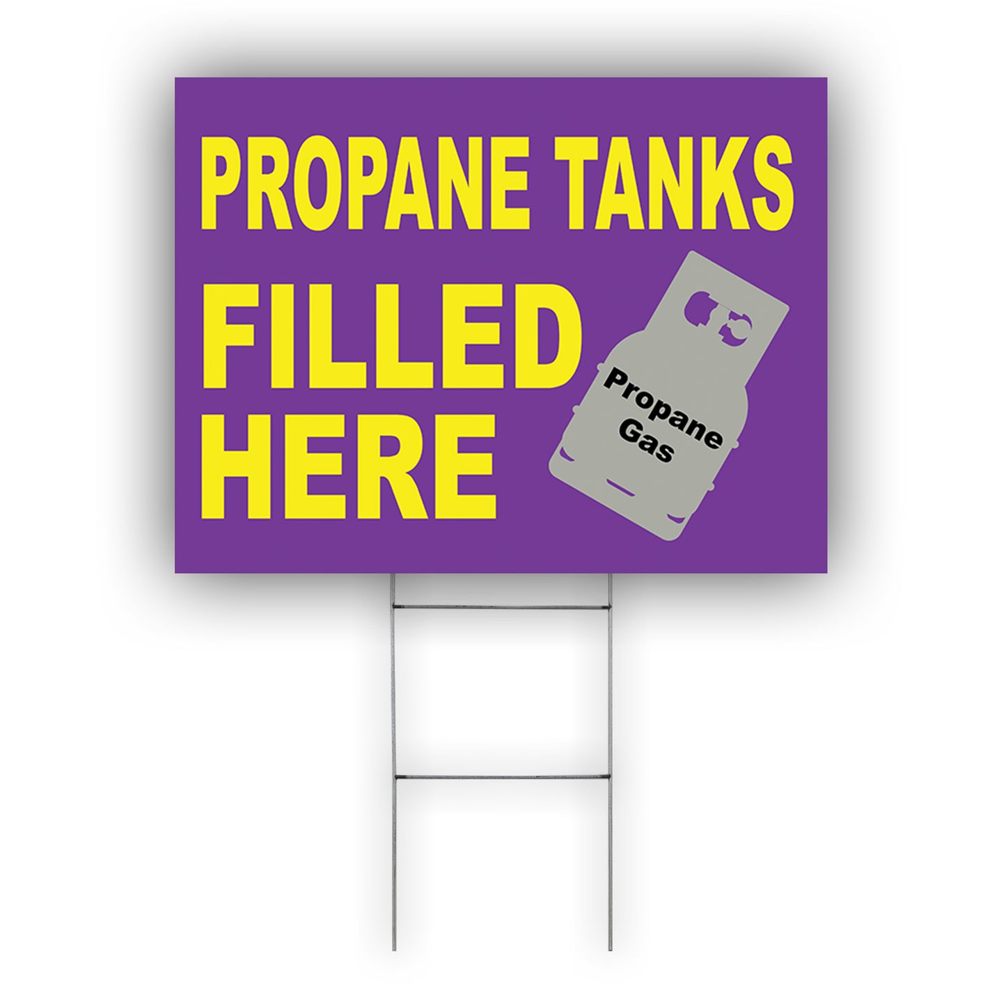 Propane Tanks Filled Here Coroplast Yard Sign