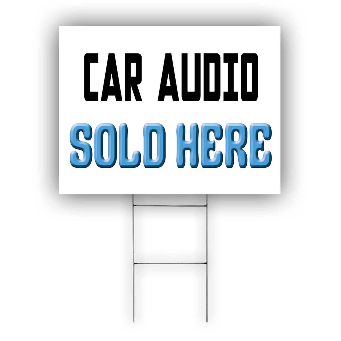 Car Audio Sold Here Coroplast Yard Sign