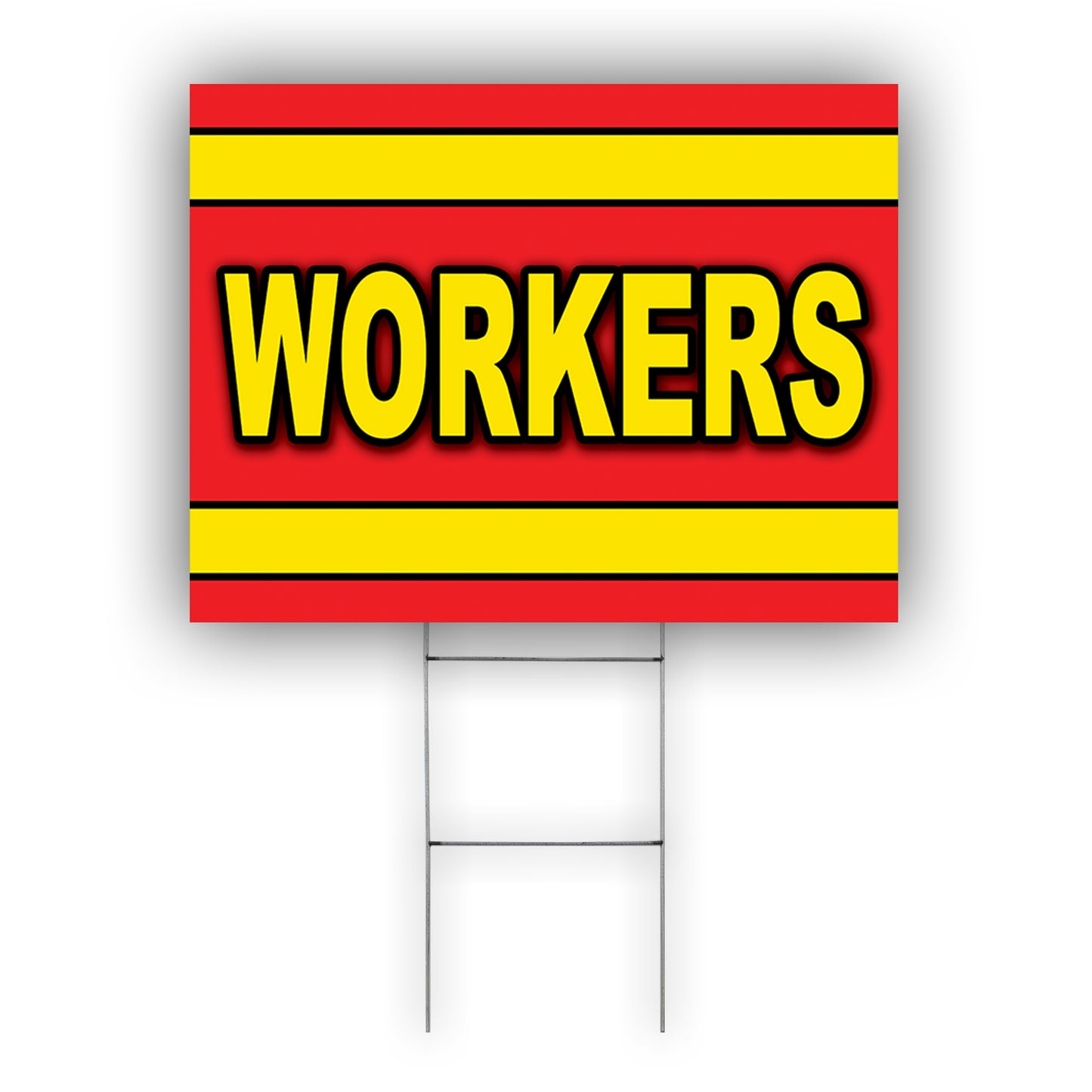 Workers Coroplast Yard Sign