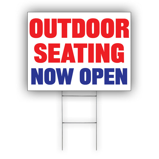 Outdoor Seating Now Open Coroplast Yard Sign