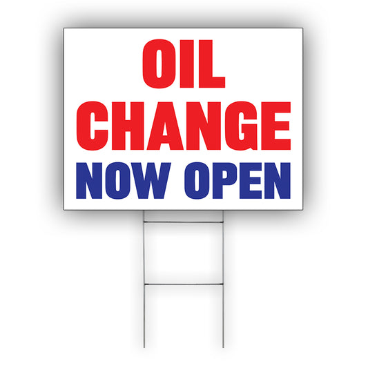 Oil Change Now Open Coroplast Yard Sign