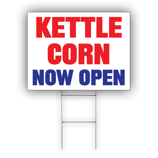 Kettle Corn Now Open Coroplast Yard Sign