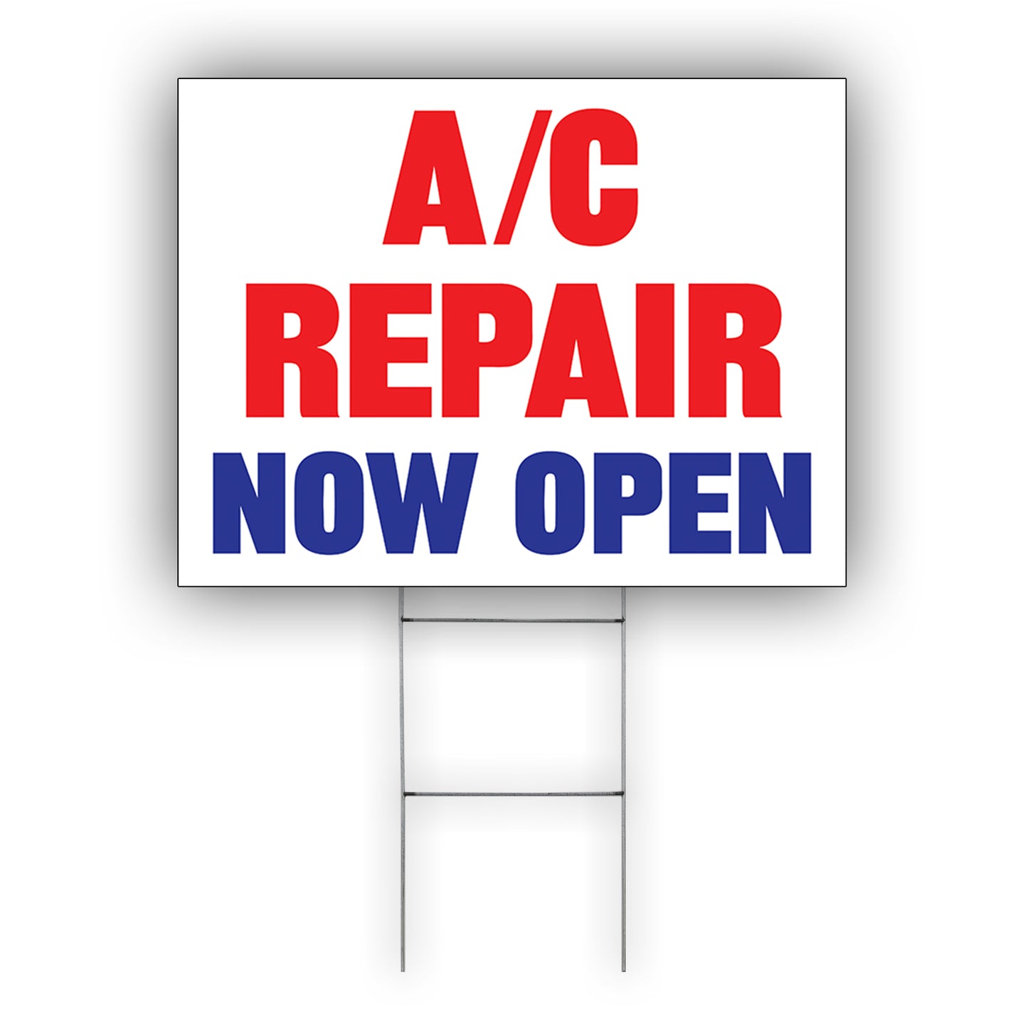 AC Repair Now Open Coroplast Yard Sign