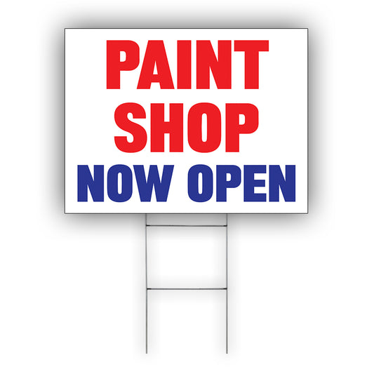 Paint Shop Now Open Coroplast Yard Sign