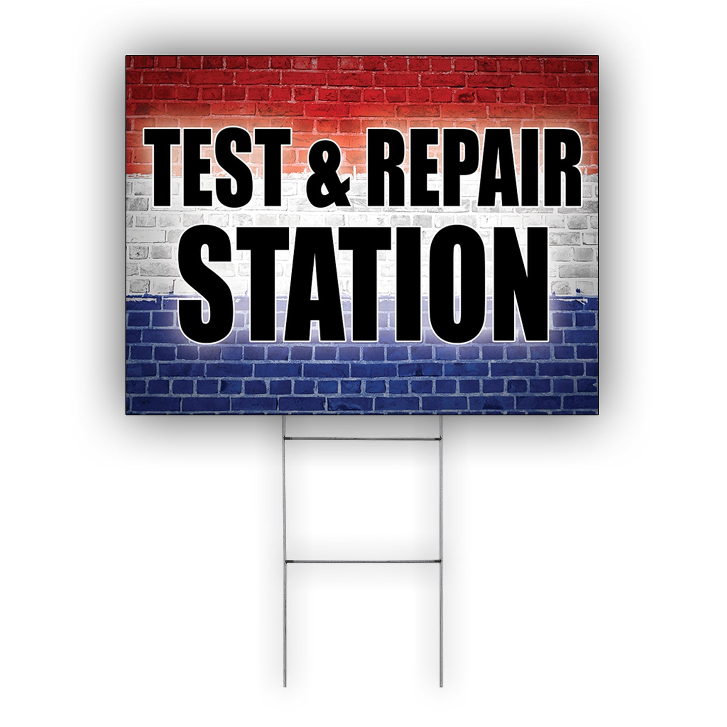 Test And Repair Station Coroplast Yard Sign
