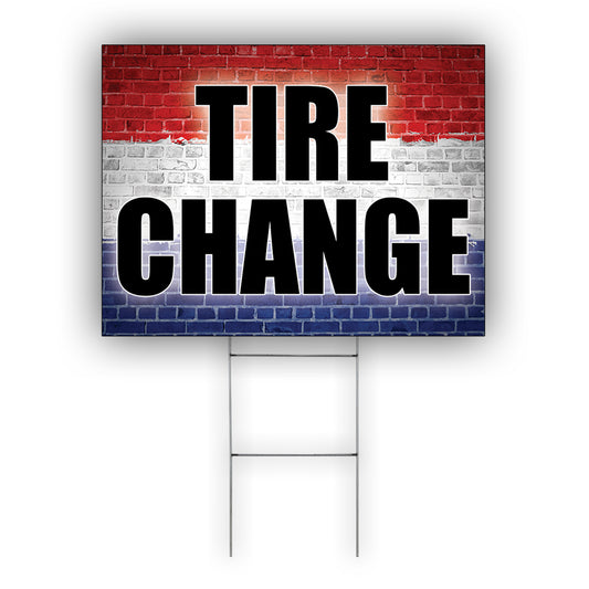 Tire Change Coroplast Yard Sign