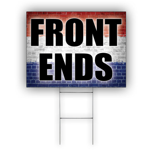Front End Coroplast Yard Sign