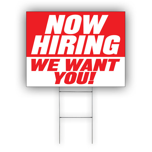 Now Hiring WE Wants You Coroplast Yard Sign