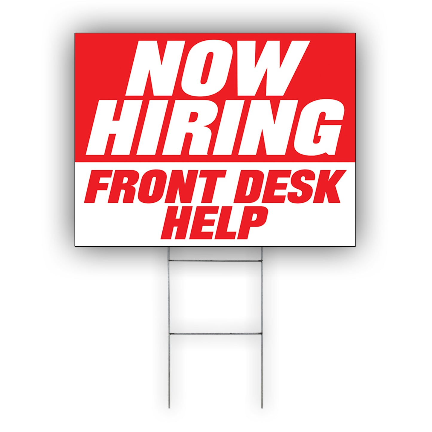 Now Hiring Front Desk Coroplast Yard Sign