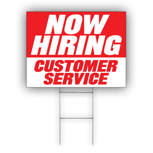 Now Hiring Customer Service Coroplast Yard Sign