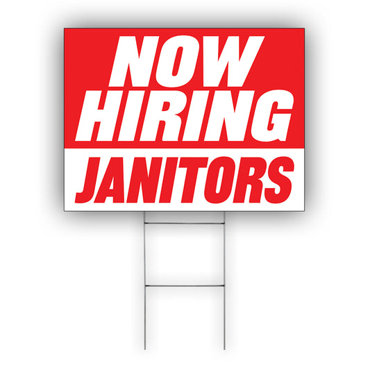 Now Hiring Janitors Coroplast Yard Sign
