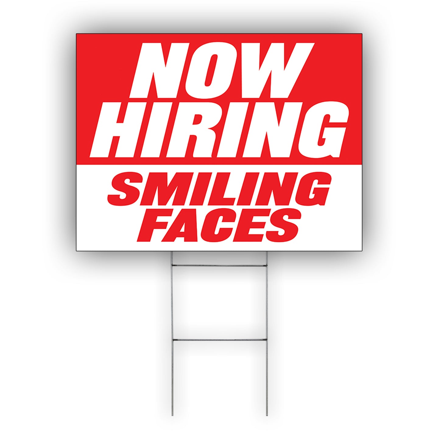 Now Hiring Smiling Faces Coroplast Yard Sign