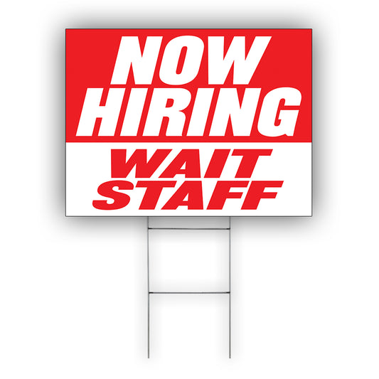 Now Hiring Wait Staff Coroplast Yard Sign