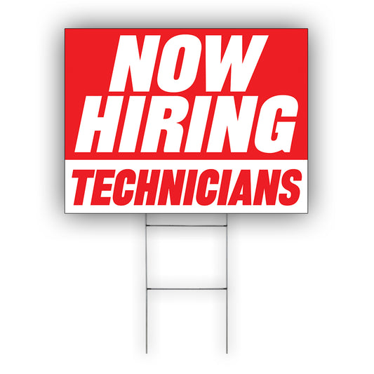 Now Hiring Technicians Coroplast Yard Sign