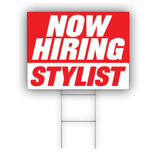 Now Hiring Stylist Coroplast Yard Sign