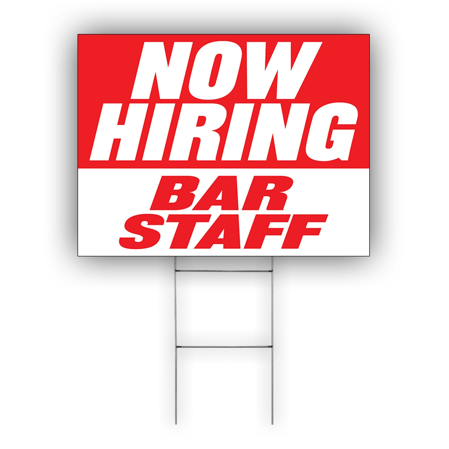 Now Hiring Bar Staff Coroplast Yard Sign