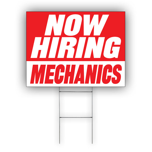 Now Hiring Mechanics Coroplast Yard Sign
