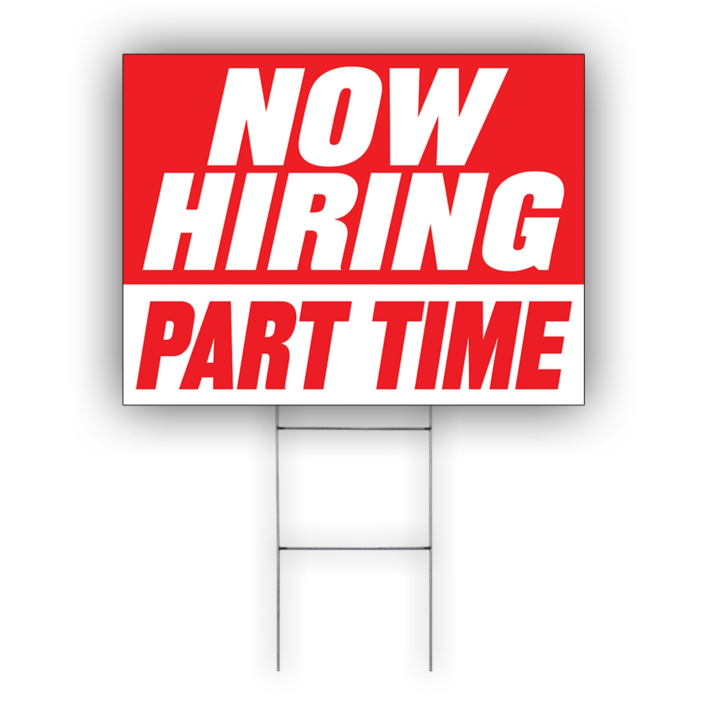 Now Hiring Part Time Coroplast Yard Sign