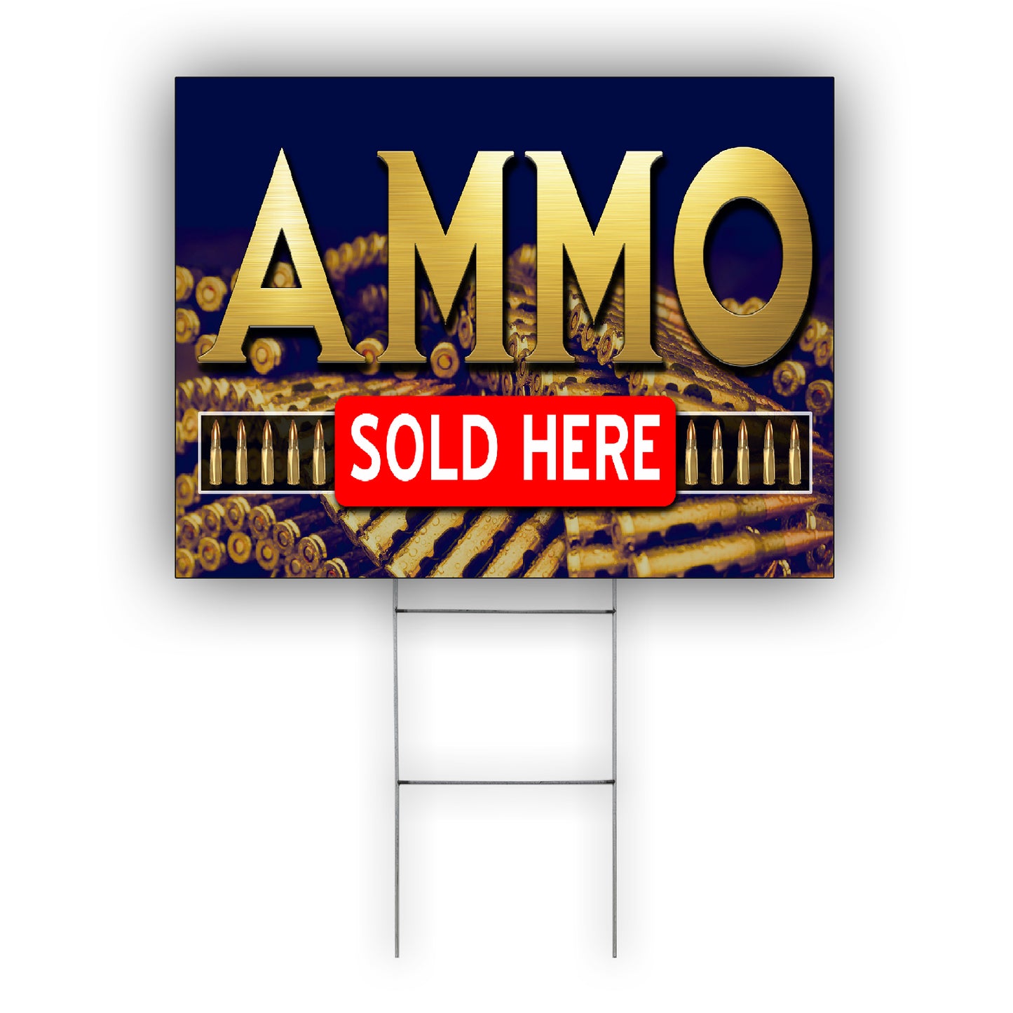 Ammo Sold Here Coroplast Yard Sign