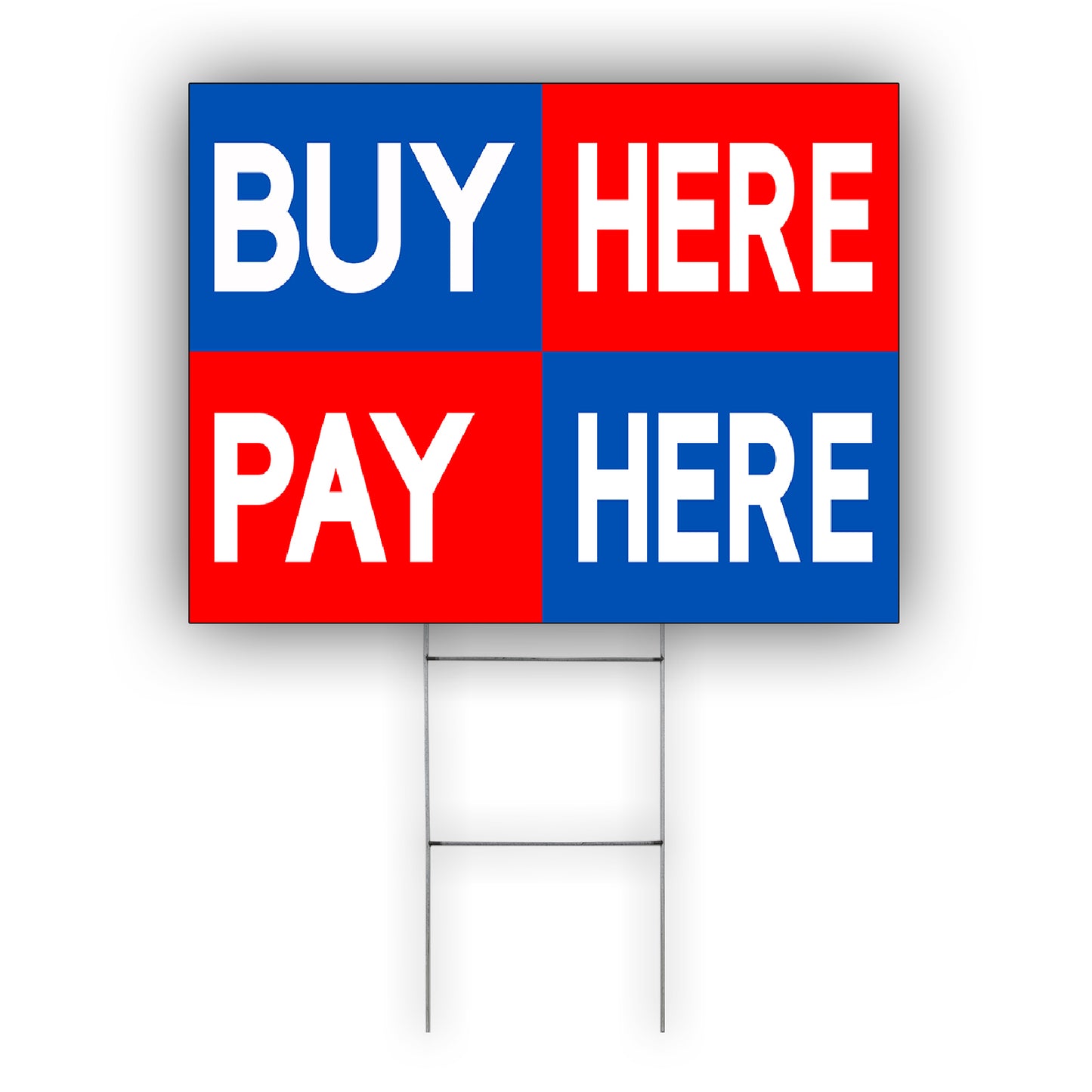 Buy Here Pay Here Coroplast Yard Sign