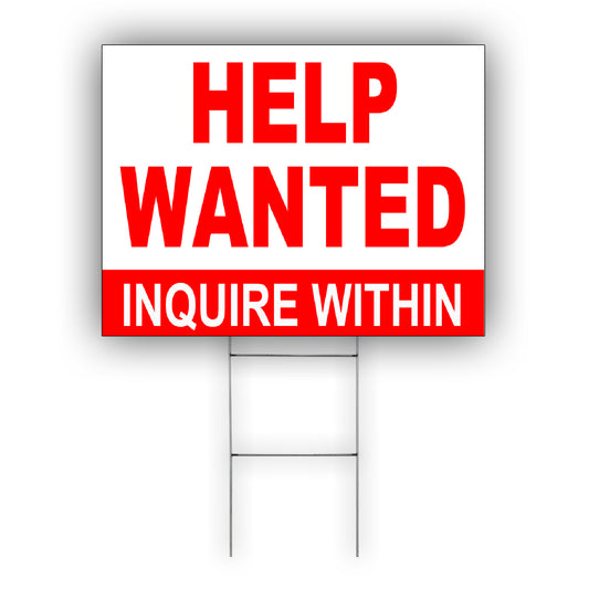 Help Wanted Inquire Within Coroplast Yard Sign