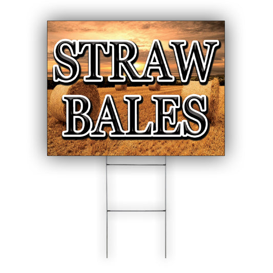 Straw Bales Coroplast Yard Sign