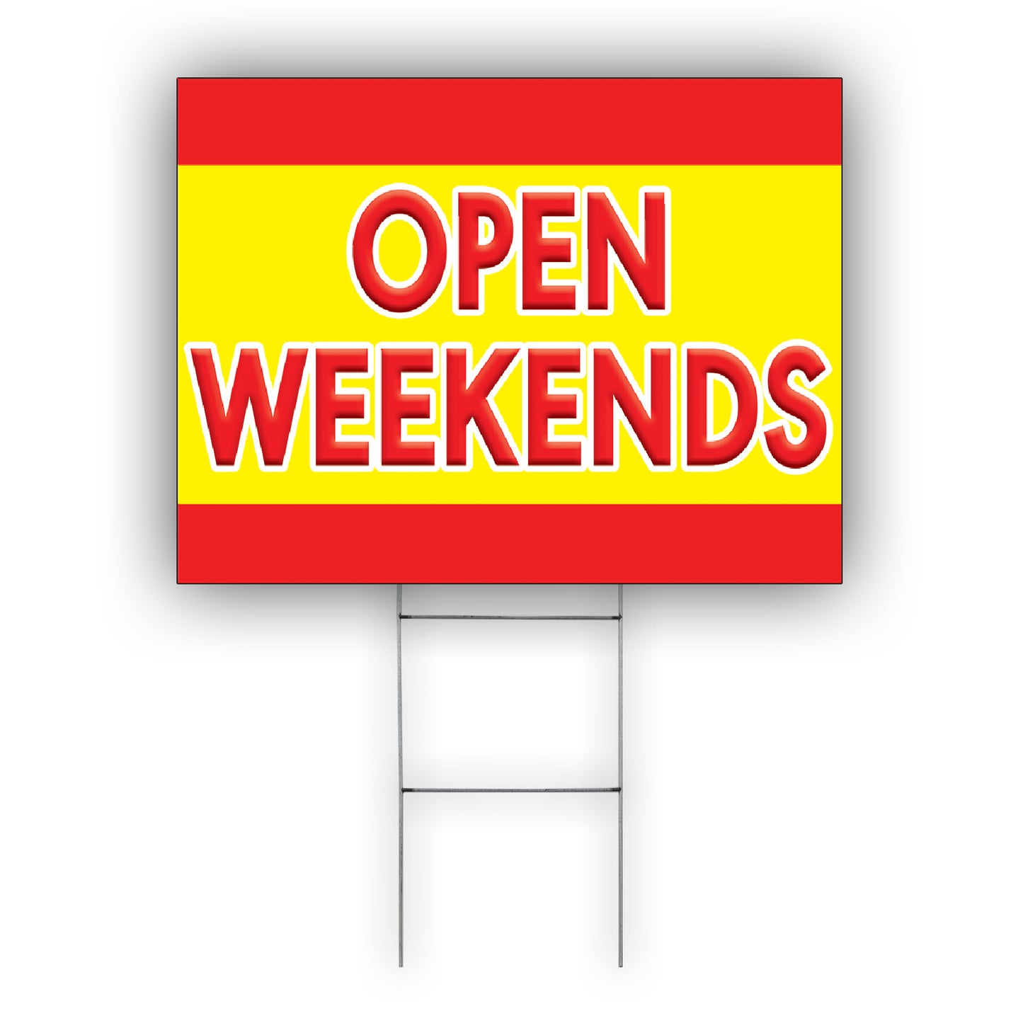 Open Weekend Coroplast Yard Sign