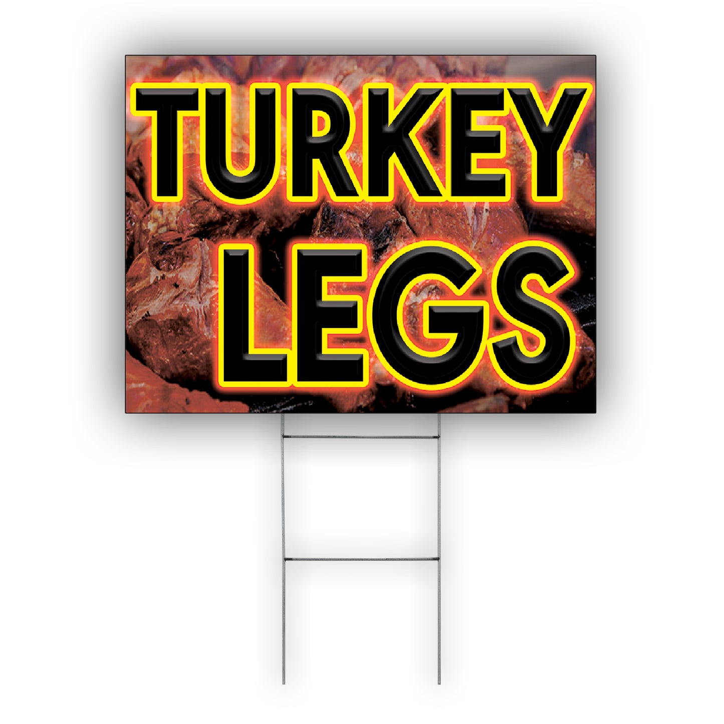 Turkey Legs Coroplast Yard Sign
