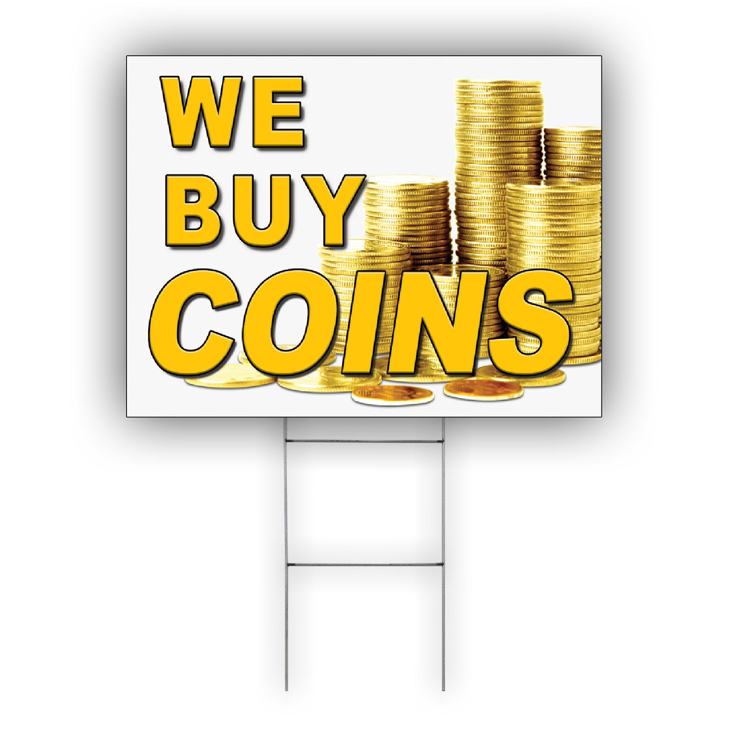 We Buy Coins Coroplast Yard Sign