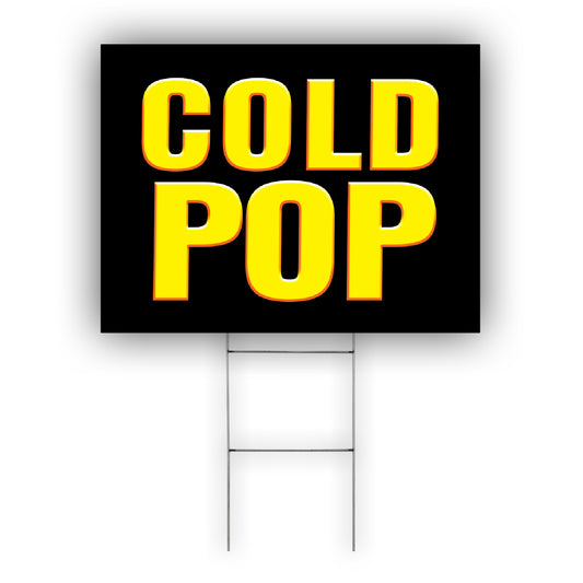 Cold Pop Coroplast Yard Sign