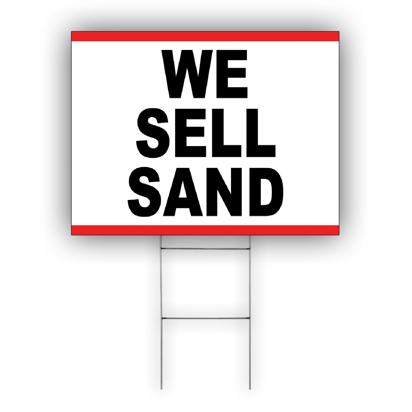 We Sell Sand Coroplast Yard Sign