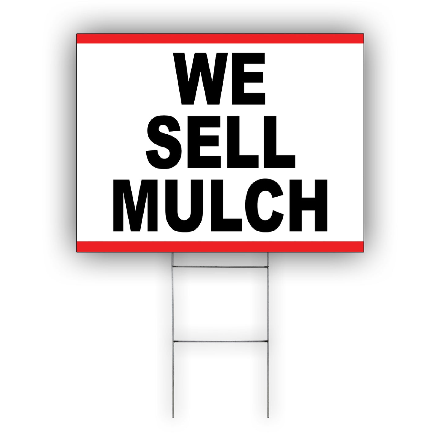 We Sell Mulch Coroplast Yard Sign