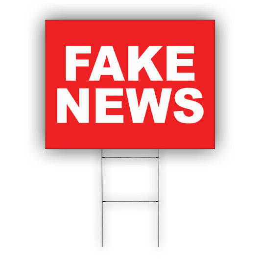 Fake News Coroplast Yard Sign