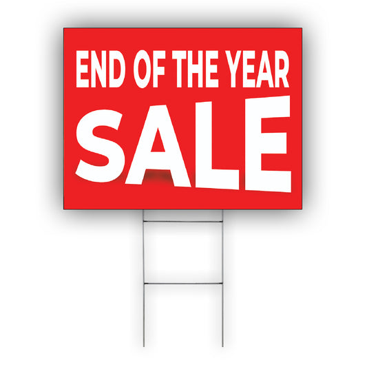 End Of The Year Sale Coroplast Yard Sign